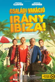 Családi vakáció – Irány Ibiza! filminvazio.hu