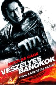 Veszélyes Bangkok filminvazio.hu