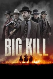 Big Kill a félelem városa filminvazio.hu