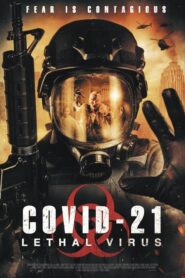COVID-21: Lethal Virus filminvazio.hu