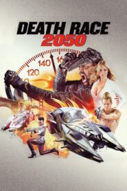 Death Race 2050 filminvazio.hu