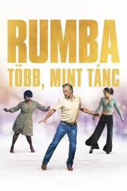 Rumba – Több, mint tánc filminvazio.hu