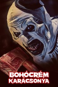 Terrifier 3 / Bohócrém karácsonya filminvazio.hu